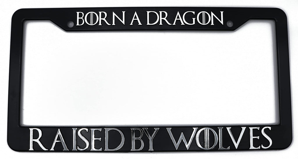 LP Frameworks Born a Dragon, Raised by Wolves for GOT 3D Raised License Plate Frame | 1 Pack Car License Plate Cover | Universal US Black License Plate Holder | Auto Accessories (Car, Truck and SUV)